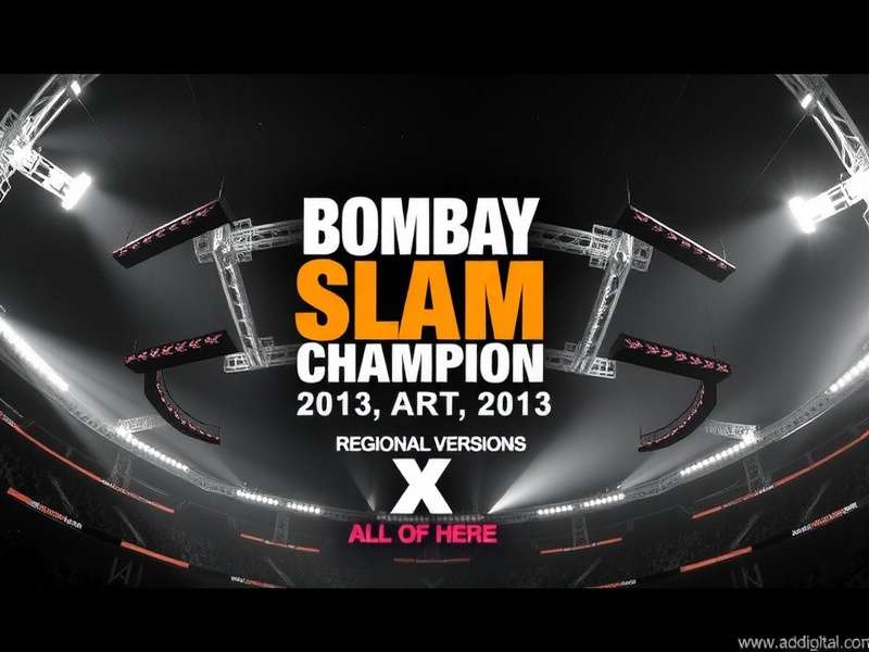 Bombay Slam Champion X Regional Versions